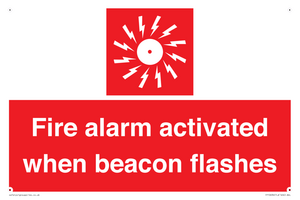 Fire alarm activated when beacon flashes